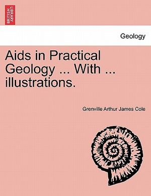 AIDS in Practical Geology ... with ... Illustrations. image number 0
