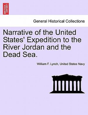 Narrative of the United States' Expedition to the River Jordan and the Dead Sea. Second Edition image number 0