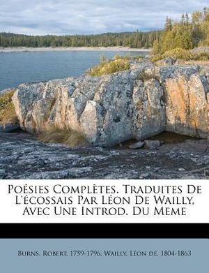 Po&eacute;sies Compl&egrave;tes. Traduites De L'&eacute;cossais Par L&eacute;on De Wailly, Avec Une Introd. Du Meme image number 0