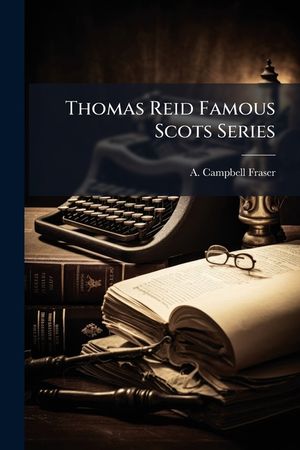 Thomas Reid Famous Scots Series image number 0