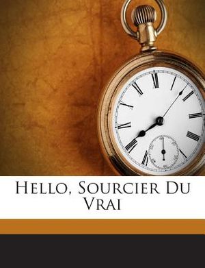 Hello, Sourcier Du Vrai image number 0