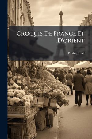 Croquis De France Et D'orient image number 0
