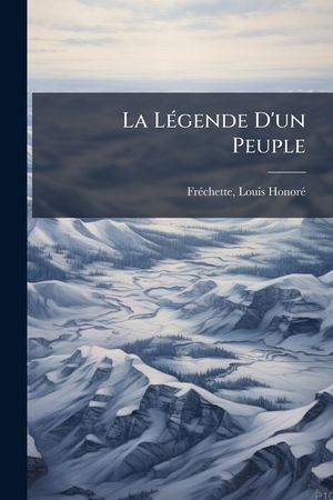 La L&eacute;gende d'Un Peuple image number 0