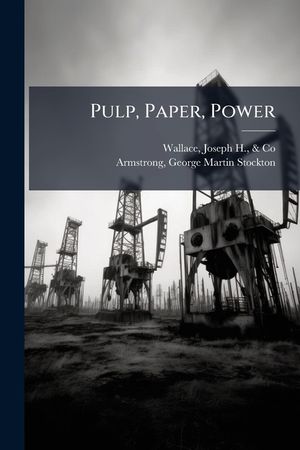 Pulp, Paper, Power image number 0