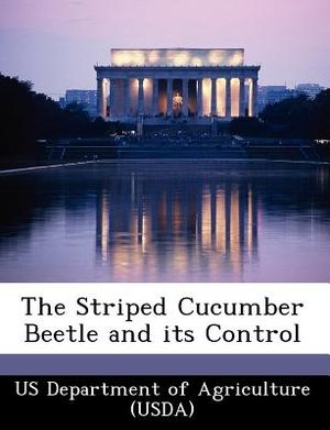 The Striped Cucumber Beetle and Its Control image number 0