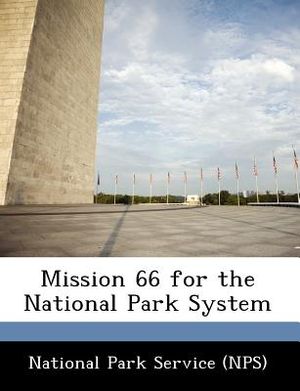 Mission 66 for the National Park System image number 0