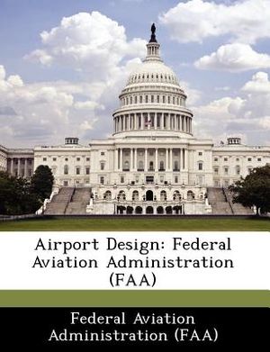 Airport Design: Federal Aviation Administration (FAA) image number 0