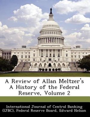 A Review of Allan Meltzer's a History of the Federal Reserve, Volume 2 image number 0
