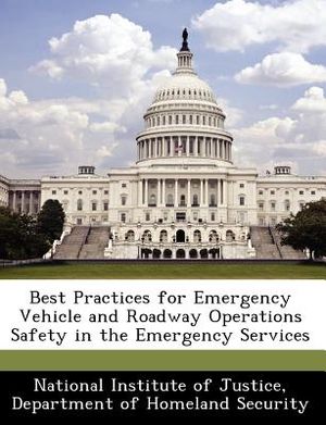 Best Practices for Emergency Vehicle and Roadway Operations Safety in the Emergency Services image number 0