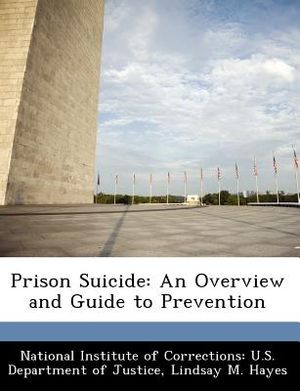 Prison Suicide: An Overview and Guide to Prevention image number 0