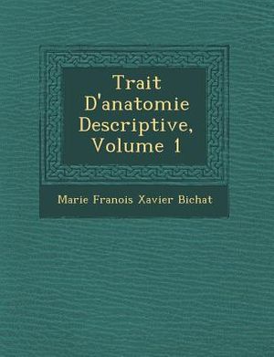 Trait D'Anatomie Descriptive, Volume 1 image number 0