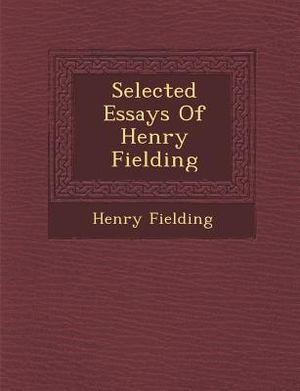 Selected Essays of Henry Fielding image number 0