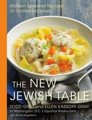 The New Jewish Table: Modern Seasonal Recipes for Traditional Dishes image number 0