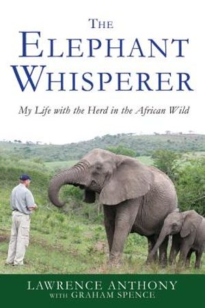 The Elephant Whisperer: My Life with the Herd in the African Wild image number 0