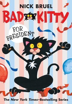 Bad Kitty for President image number 0