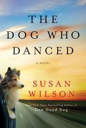 The Dog Who Danced. Susan Wilson image number 0