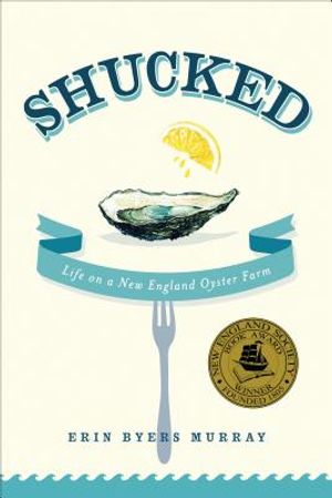 Shucked: Life on a New England Oyster Farm image number 0