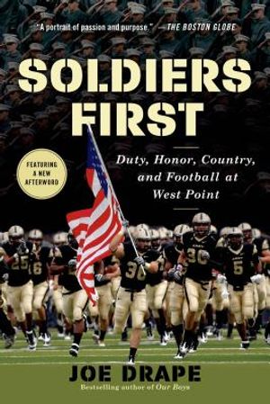 Soldiers First: Duty, Honor, Country, and Football at West Point image number 0