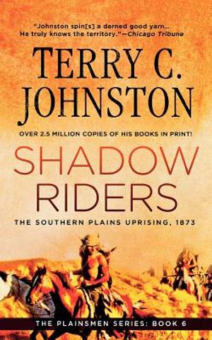 Shadow Riders: The Southern Plains Uprising, 1873 image number 0