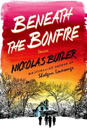 Beneath the Bonfire: Stories image number 0
