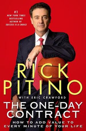 The One-Day Contract: How to Add Value to Every Minute of Your Life image number 0