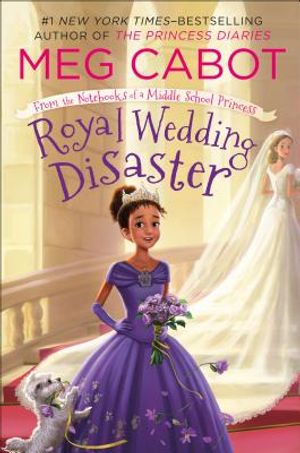 Royal Wedding Disaster: From the Notebooks of a Middle School Princess image number 0