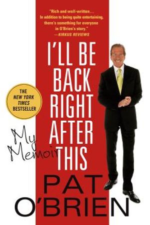 I'll Be Back Right After This: My Memoir | 9781250070289