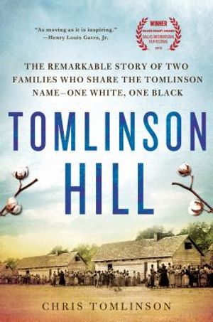 Tomlinson Hill: The Remarkable Story of Two Families Who Share the Tomlinson Name - One White, One Black image number 0