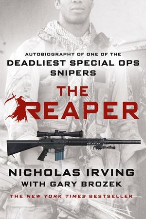 The Reaper: Autobiography of One of the Deadliest Special Ops Snipers image number 0