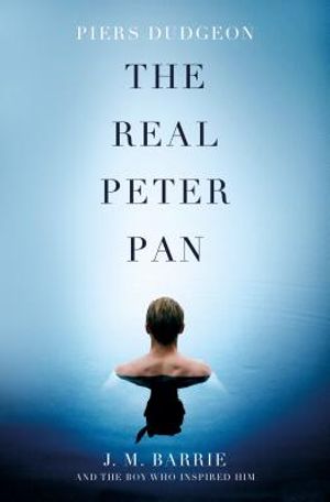 The Real Peter Pan: J. M. Barrie and the Boy Who Inspired Him image number 0