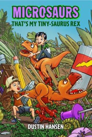 Microsaurs: That's My Tiny-Saurus Rex image number 0