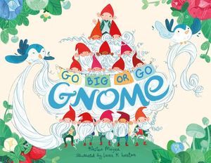 Go Big or Go Gnome! image number 0