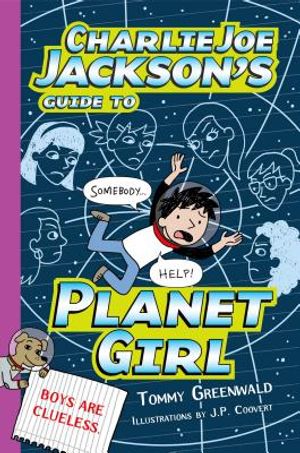 Charlie Joe Jackson's Guide to Planet Girl image number 0