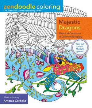 Zendoodle Coloring: Majestic Dragons: Mystical Creatures to Color and Display image number 0