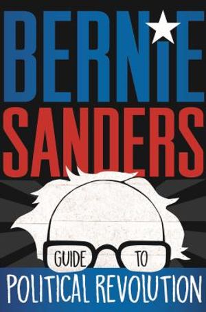 Bernie Sanders Guide to Political Revolution image number 0
