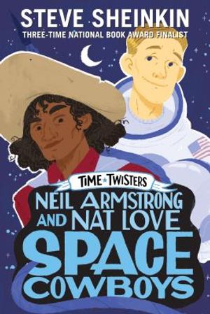 Neil Armstrong and Nat Love, Space Cowboys image number 0