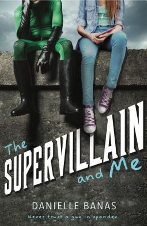 The Supervillain and Me image number 0
