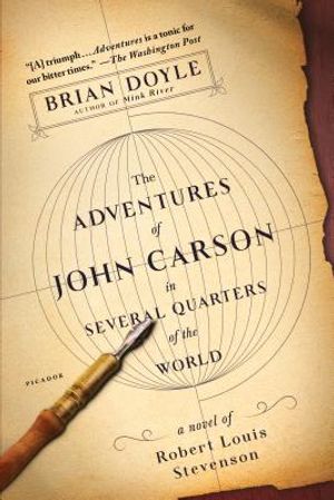 The Adventures of John Carson in Several Quarters of the World: A Novel of Robert Louis Stevenson image number 0