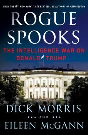 Rogue Spooks: The Intelligence War on Donald Trump image number 0
