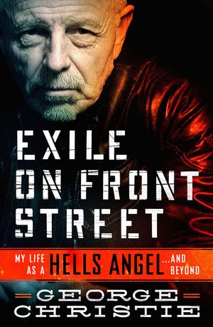 Exile on Front Street: My Life as a Hells Angel . . . and Beyond image number 0