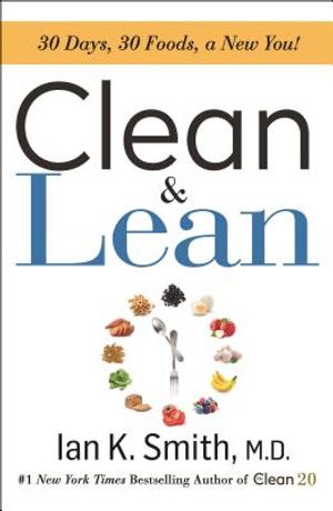 Clean & Lean: 30 Days, 30 Foods, a New You! image number 0
