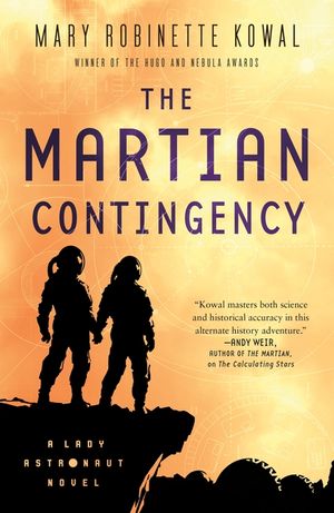 The Martian Contingency: A Lady Astronaut Novel image number 0
