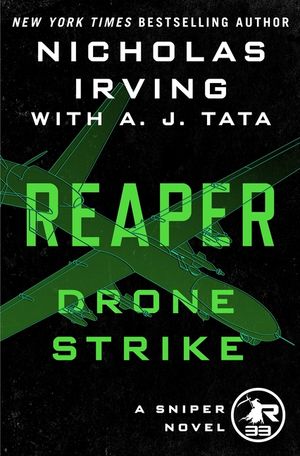 Reaper: Drone Strike: A Sniper Novel image number 0