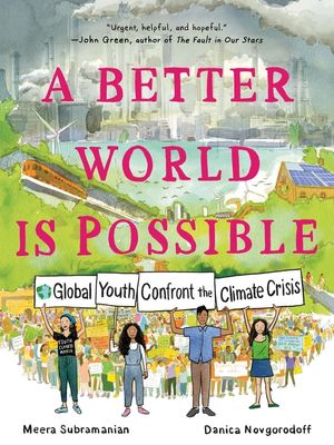 A Better World Is Possible: Global Youth Confront the Climate Crisis image number 0