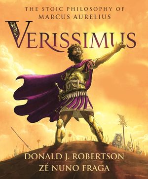 Verissimus: The Stoic Philosophy of Marcus Aurelius image number 0