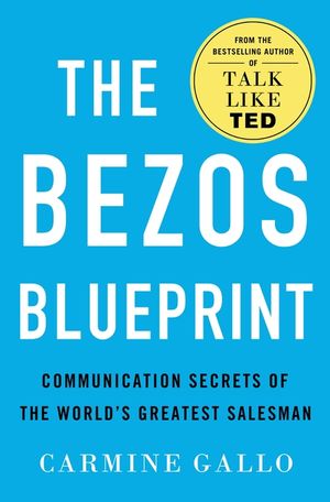 The Bezos Blueprint: Communication Secrets of the World's Greatest Salesman image number 0