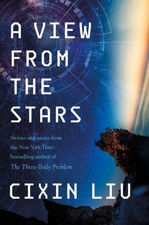 A View from the Stars: Stories and Essays image number 0