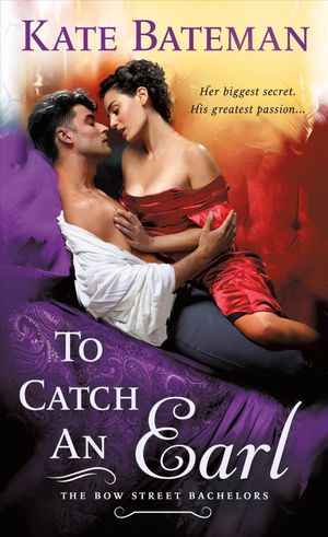 To Catch an Earl: A Bow Street Bachelors Novel image number 0