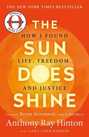 The Sun Does Shine: How I Found Life, Freedom, and Justice image number 0