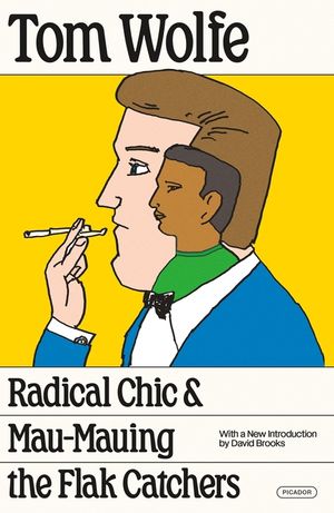 Radical Chic and Mau-Mauing the Flak Catchers image number 0